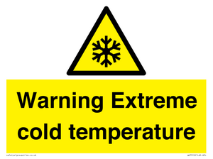 Warning Extreme cold temperature